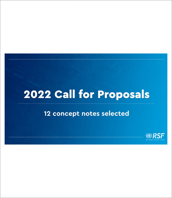 Selected Concept Notes 2022 Call For Proposals United Nations Road Safety FundUNRSF